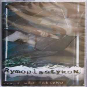 Rymoplastykon - Z Wód Bałtyku FLAC