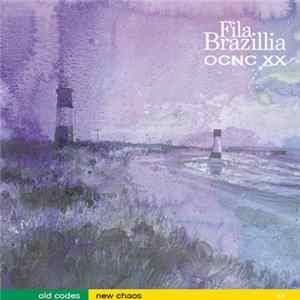 Fila Brazillia - Old Codes New Chaos : 20th Anniversary Remaster FLAC