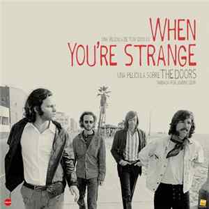 The Doors - When You're Strange FLAC