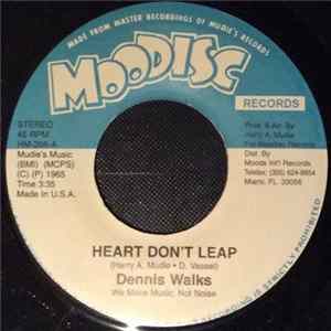 Dennis Walks - Heart Don't Leap FLAC