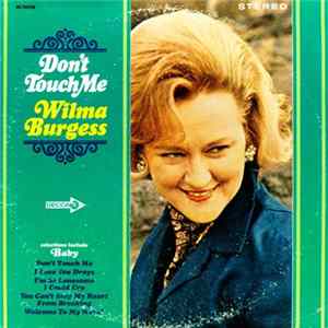 Wilma Burgess - Don't Touch Me FLAC