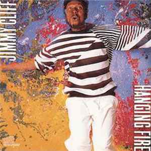 Jimmy Cliff - Hanging Fire FLAC