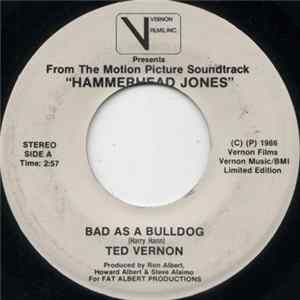 Ted Vernon - Bad As A Bulldog / I'm Just Out Here Having Fun FLAC