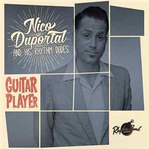 Nico Duportal And His Rhythm Dudes - Guitar Player FLAC
