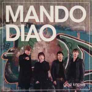 Mando Diao - God Knows FLAC