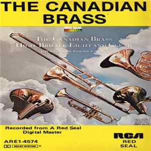 The Canadian Brass - High, Bright, Light And Clear (The Glory Of Baroque Brass) FLAC
