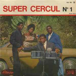 Super Cercul - Super Cercul Nº 1 FLAC