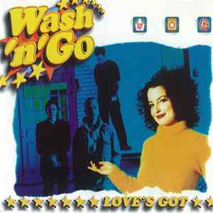 Wash'n'Go - Love's Got FLAC