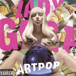 Lady Gaga - Artpop FLAC