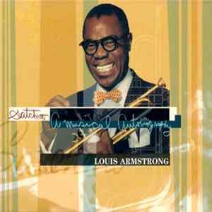 Louis Armstrong - Satchmo: A Musical Autobiography FLAC