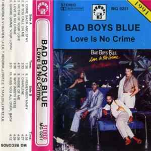 Bad Boys Blue - Love Is No Crime FLAC