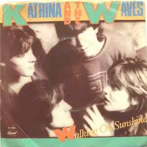 Katrina And The Waves - Walking On Sunshine FLAC