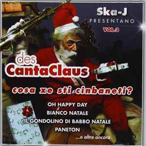 Ska-j - DesCanta Claus Vol. 3 . Cosa Xe Sti Cinbaneti FLAC