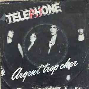Téléphone - Argent Trop Cher FLAC