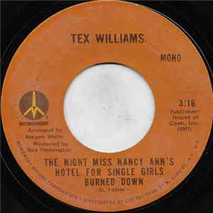 Tex Williams - The Night Miss Nancy Ann's Hotel For Single Girls Burned Down FLAC