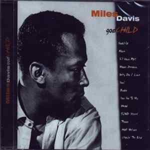 Miles Davis - Godchild FLAC