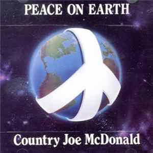 Country Joe McDonald - Peace On Earth FLAC