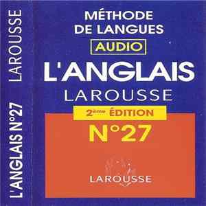 Unknown Artist - Méthode De Langues Larousse - L'anglais N°27 FLAC