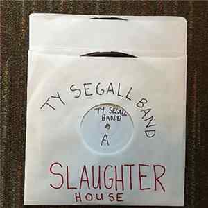 Ty Segall Band - Slaughterhouse FLAC