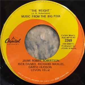 Jaime Robbie Robertson, Rick Danko, Richard Manuel, Garth Hudson, Levon Helm - The Weight FLAC