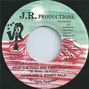 Junior Reid / Bounty Killa - Stop The Fuss And Fight (Remix 2) FLAC