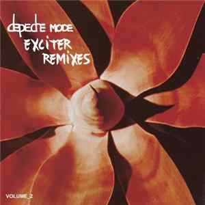 Depeche Mode - Exciter Remixes Volume_2 FLAC