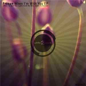 Frosun - When I'm With You EP FLAC