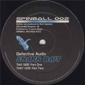 Defective Audio - Shark Bait FLAC