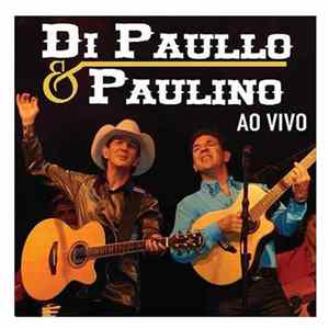 Di Paullo & Paulino - Ao Vivo FLAC