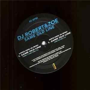 DJ Robert & Zoë - Same Old Line FLAC