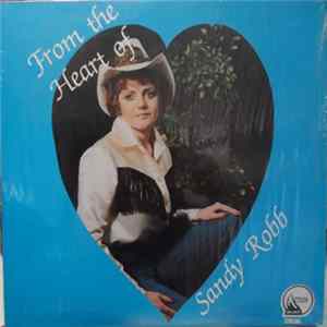 Sandy Robb - From The Heart Of Sandy Robb FLAC