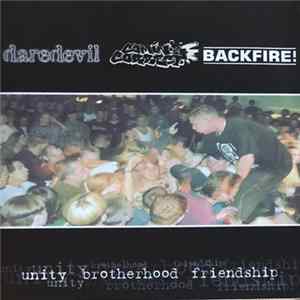 Backfire! / Comin Correct / Daredevil - Unity Brotherhood Friendship FLAC