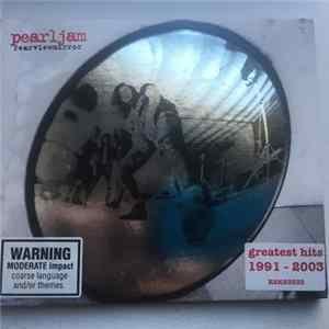 Pearl Jam - Rearviewmirror (Greatest Hits 1991-2003) FLAC