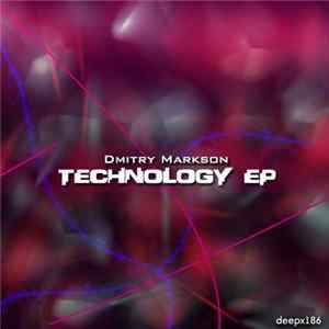 Dmitry Markson - Technology EP FLAC