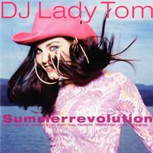 DJ Lady Tom - Summerrevolution FLAC