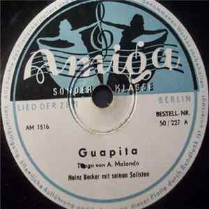 Heinz Becker Mit Seinen Solisten - Guapita / Antoinette FLAC