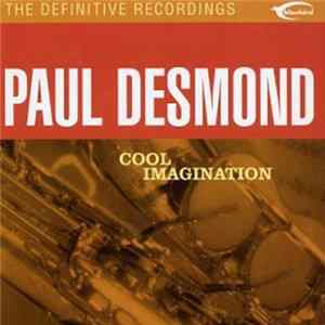 Paul Desmond - Cool Imagination FLAC