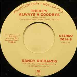 Randy Richards - There`s Always A Goodbye FLAC