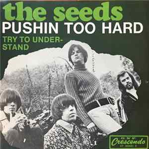 The Seeds - Pushin' Too Hard FLAC