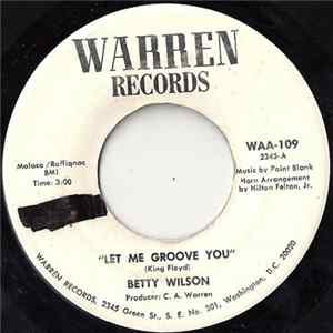 Betty Wilson - Let Me Groove You FLAC