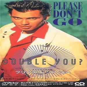 Double You ? - Please Don't Go FLAC