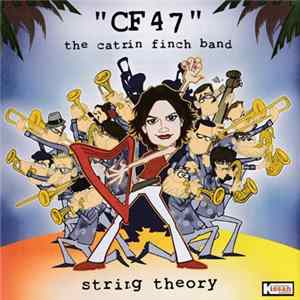 "CF 47" The Catrin Finch Band - String Theory FLAC