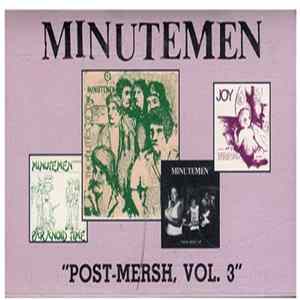 Minutemen - Post-Mersh, Vol. 3 FLAC