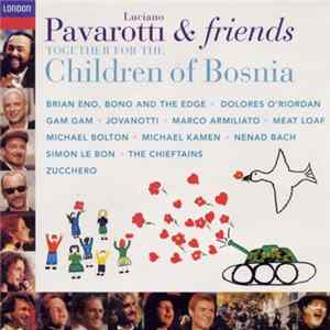 Luciano Pavarotti - For The Children Of Bosnia FLAC