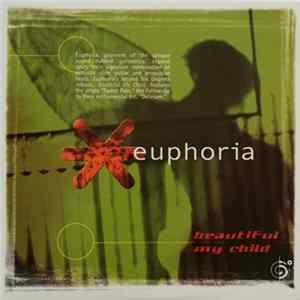 Euphoria - Beautiful My Child FLAC