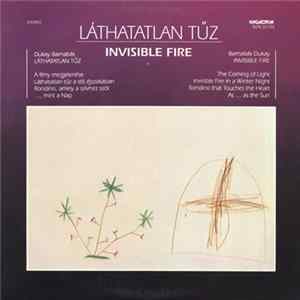 Barnabás Dukay - Láthatatlan Tűz / Invisible Fire FLAC
