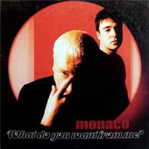 Monaco - What Do You Want From Me? FLAC