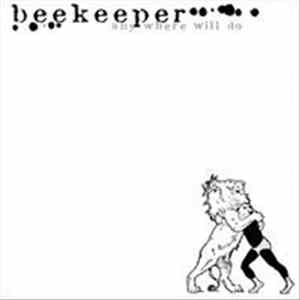 Beekeeper - Anywhere Will Do FLAC