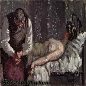 Christian Mayhem - "What Shall We Do To Pay The Rent?" FLAC