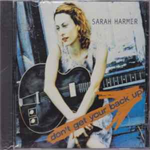 Sarah Harmer - Don't Get Your Back Up FLAC